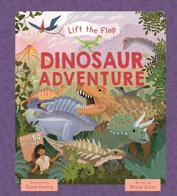 Lift-The-Flap Dinosaur Adventure: With Over 50 Flaps by Igloobooks