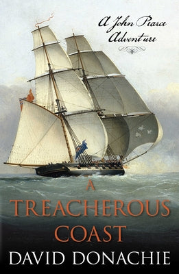 A Treacherous Coast: A John Pearce Adventure by Donachie, David