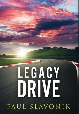 Legacy Drive by Slavonik, Paul