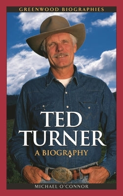 Ted Turner by O'Connor, Michael