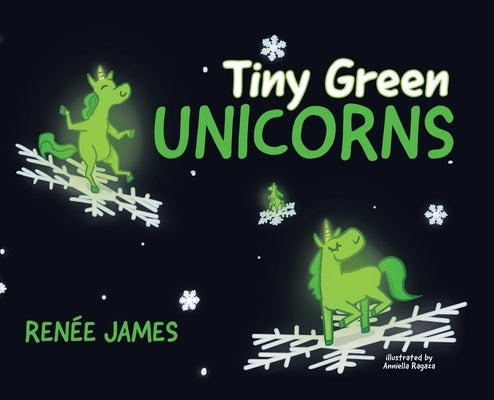 Tiny Green Unicorns by James, Renée