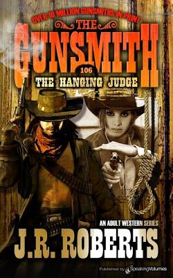 The Hanging Judge by Roberts, J. R.