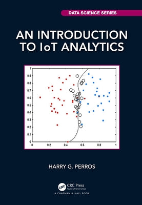 An Introduction to Iot Analytics by Perros, Harry G.