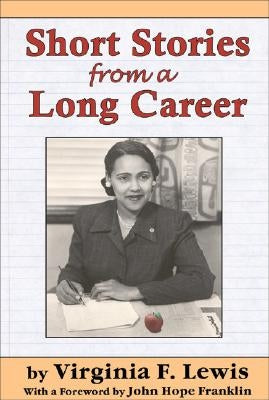 Short Stories from a Long Career by Lewis, Virginia