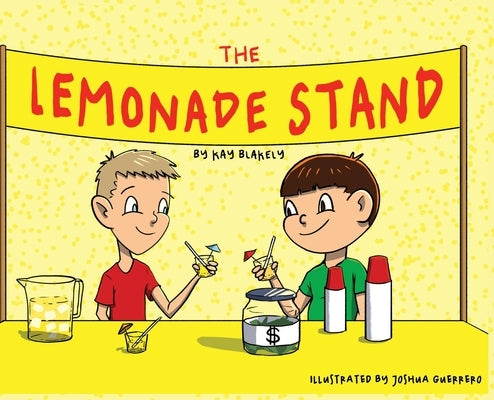 The Lemonade Stand by Blakely, Kay