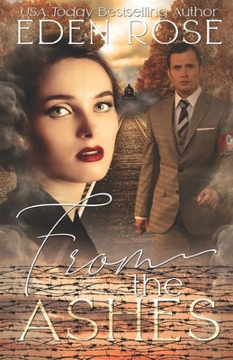 From The Ashes: Holocaust Novel by Designs, Sweet 15