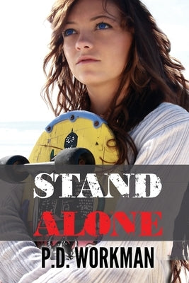 Stand Alone by Workman, P. D.