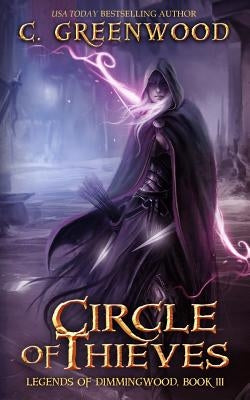 Circle of Thieves by Greenwood, C.