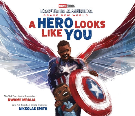 Captain America: Brave New World: A Hero Looks Like You by Mbalia, Kwame