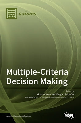 Multiple-Criteria Decision Making by &#262;irovic, Goran