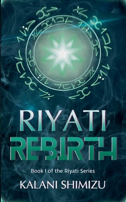 Riyati Rebirth by Shimizu, Kalani