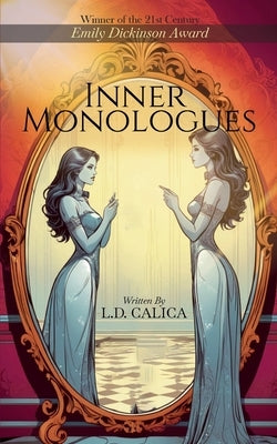 Inner Monologues by Calica, L. D.