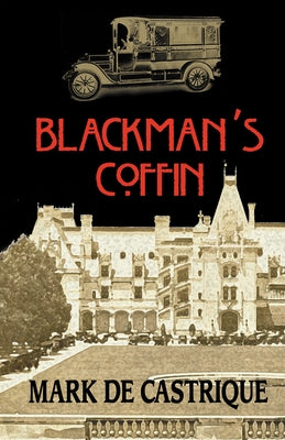 Blackman's Coffin by de Castrique, Mark