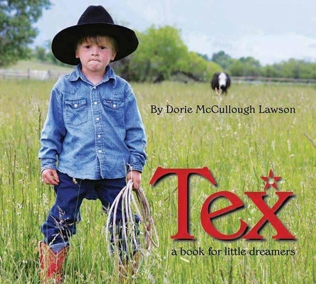 Tex by Lawson, Dorie McCullough