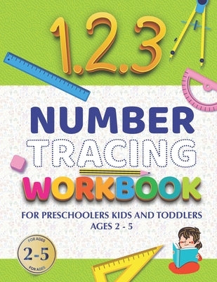 Number tracing workbook for preschoolers kids and toddlers ages 2 - 5: Trace Numbers Practice Workbook for Pre K tracing numbers 1 to10 worksheets hom by Publidhings, Funkids