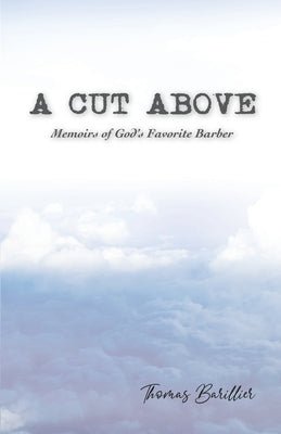 A Cut Above by Barillier, Thomas