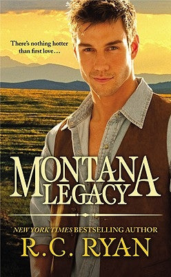 Montana Legacy by Ryan, R. C.