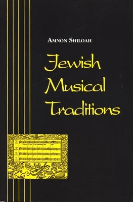 Jewish Musical Traditions (Revised) by Shiloah, Amnon