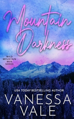 Mountain Darkness by Vale, Vanessa