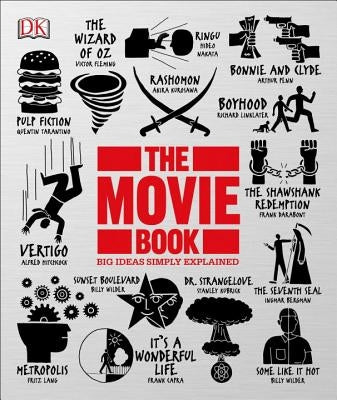 The Movie Book: Big Ideas Simply Explained by DK