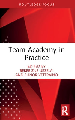 Team Academy in Practice by Urzelai, Berrbizne