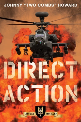 Direct Action: An SAS Thriller by Howard, Johnny Two Combs