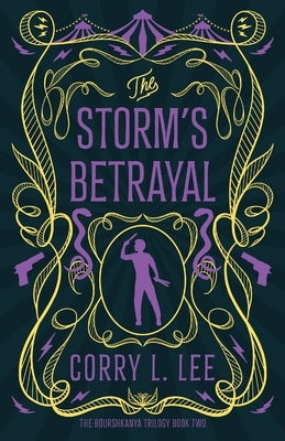 The Storm's Betrayal by Lee, Corry L.