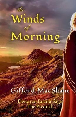 The Winds of Morning by MacShane, Gifford