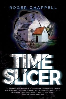 Time Slicer by Chappell, Roger