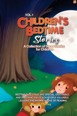 Children's Bedtime Stories: A collection of short stories for children by Stories, Lovely