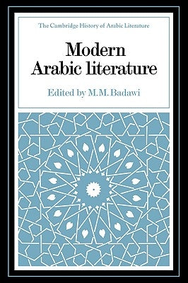 Modern Arabic Literature by Badawi, M. M.