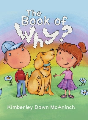 The Book of Why by McAninch, Kimberley Dawn