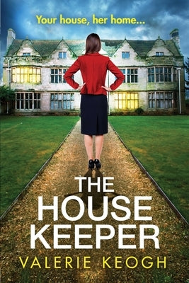 The Housekeeper by Keogh, Valerie