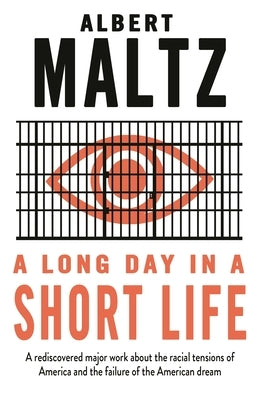 A Long Day in a Short Life by Maltz, Albert