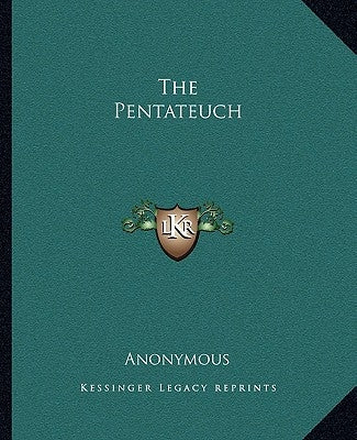 The Pentateuch by Anonymous