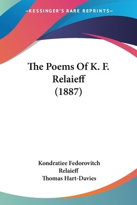 The Poems Of K. F. Relaieff (1887) by Relaieff, Kondratiee Fedorovitch