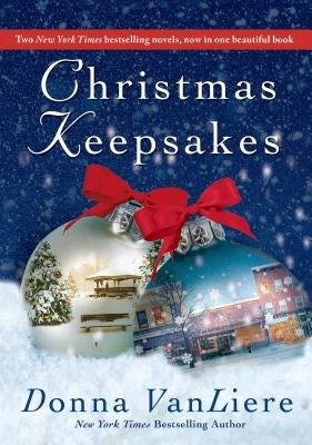 Christmas Keepsakes by Vanliere, Donna