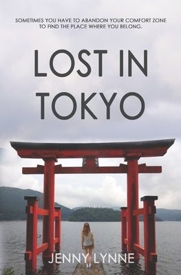 Lost in Tokyo by Lynne, Jenny