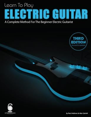 Learn To Play Electric Guitar by Garrett, Alan