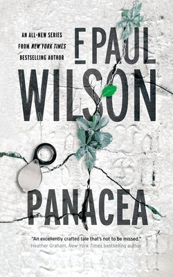 Panacea by Wilson, F. Paul