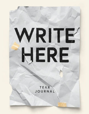 Write Here Tear Journal, 200 Perforated Pages, Hardcover Notebook, 6x8.5 Easy Tear Pages by Russell, Nicole