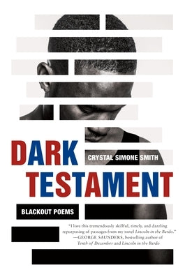 Dark Testament: Blackout Poems by Smith, Crystal Simone