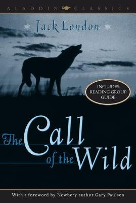 The Call of the Wild by London, Jack