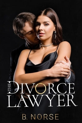 The Divorce Lawyer by Norse, Billy