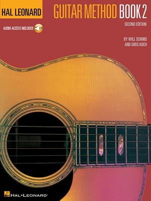 Hal Leonard Guitar Method Book 2: Book/Online Audio by Schmid, Will