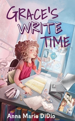 Grace's Write Time by Didio, Anna Maria