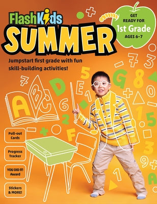 Flash Kids Summer: 1st Grade by Flash Kids