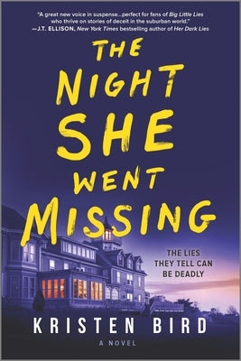 The Night She Went Missing by Bird, Kristen