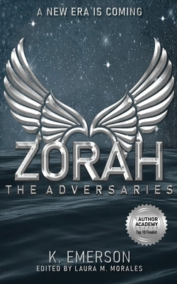 Zorah: The Adversaries by Emerson, K.