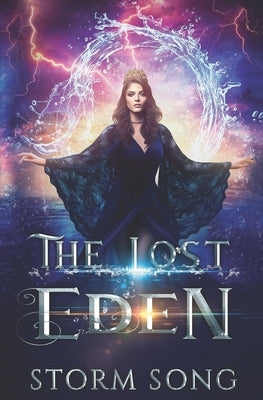 The Lost Eden: A Reverse Harem Urban Fantasy Romance by Song, Storm